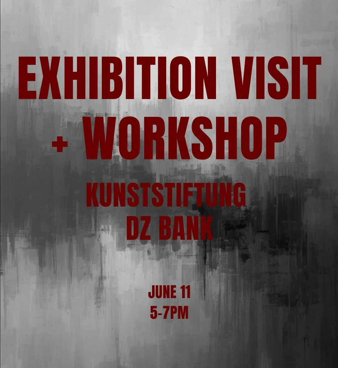 Flyer for Event on June 11 at Kunststiftung DZ Bank with guided tour through Exhibition and a Workshop
